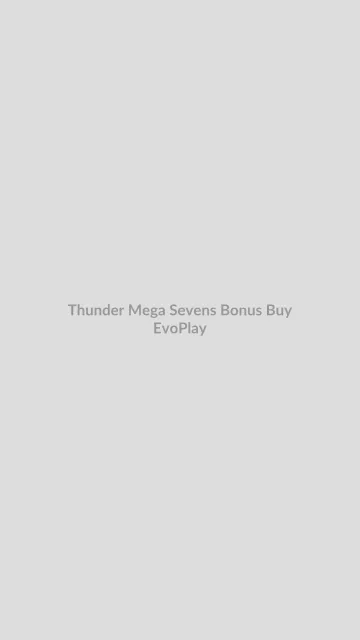 Thunder Mega Sevens Bonus Buy